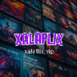 xalaflix vip