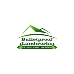 Bulletproof Landworks