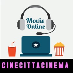 Cinecitta Cinema Streaming