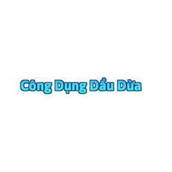 Cong Dung Dau Dua